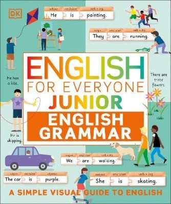 English for Everyone Junior English Grammar: Makes Learning Fun and Easy (DK