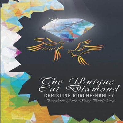 The Unique Cut Diamond Christine Roache-Hagley Paperback Amazon D