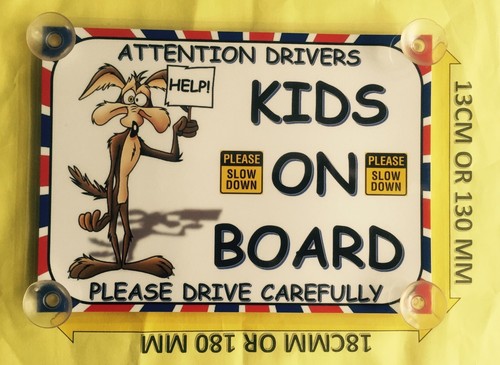 kids on board wiley coyote laminated car sign