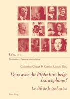 Vous Avez Dit LittéRature Belge Francophone? Le DéFi De La Traduction Buch 2021