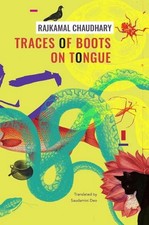 Traces of Boots on Tongue and Other Stories by Rajkamal Chaudhary (English) Hard