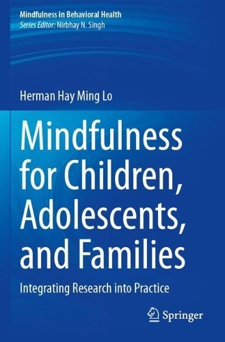 Mindfulness for Children, Adolescents, and Families - 9783031519451