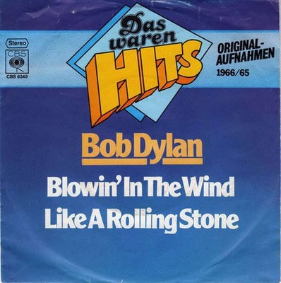 Bob Dylan - Blowin' In The Wind / Like A Rolling Stone 7'' Vinyl Pop,Folk, 81337
