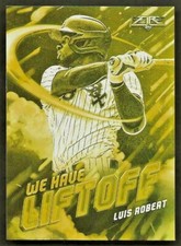 2021 Topps Fire Gold Minted Luis Robert #WHL-5 We Have Lift Off - White Sox