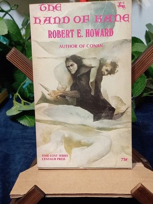 The Hand of Kane Robert E. Howard, Time Lost series,PB (Centaur Books 1968)