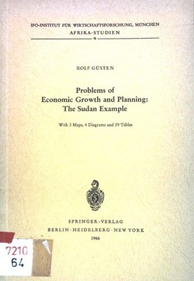 Problems of Economic Growth and Planning: The Sudan Example. IFO-Institut für Wi