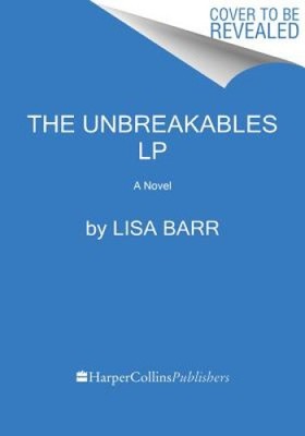 The Unbreakables LP, by Barr, Lisa [Paperback]