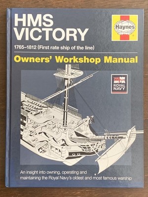 HMS Victory Haynes Manual 1765-1812: An Insight into Owning, Operating  like new