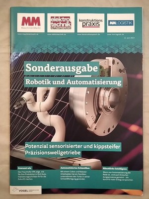 MM MaschinenMarkt: Sonderausgabe Robotik und Automatisierung, Ausgabe Juni 2023.