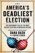 AMERICAS DEADLIEST ELECTION Th - VERY GOOD