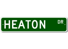 HEATON Drive Custom Street Sign Personalized Last Name Aluminum Metal Plaque