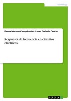 Respuesta De Frecuencia En Circuitos EléCtricos Juan Curbelo Cancio