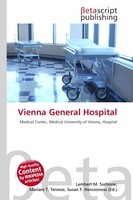 Vienna General Hospital Lambert M. Surhone
