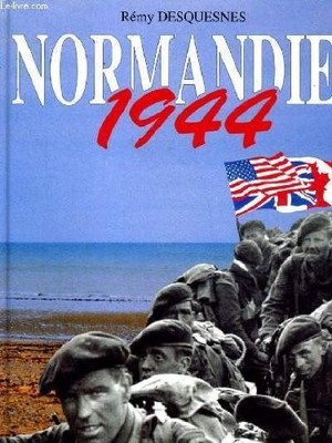 Normandie 1944 by Desquesnes Remy Book The Fast Free Shipping