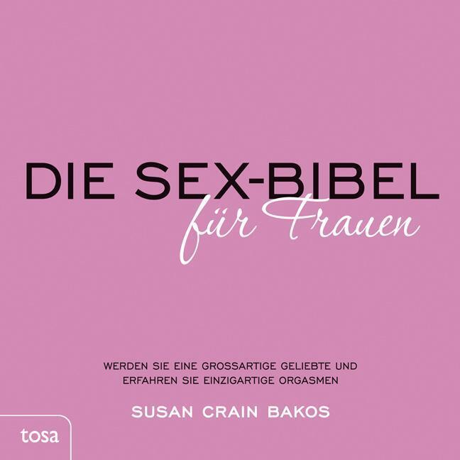 Die Sexbibel Für Frauen | Susan Crain Bakes | Deutsch | Taschenbuch |