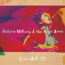 Victoria Williams & The Loose Band Town Hall 1995 by Victoria Williams CD NEW Victoria Williams & The Loose Band Town Hall 1995 by Victoria Williams CD NEW