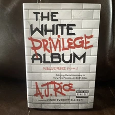 A.J. Rice The White Privilege Album. Volume 2. Bringing Racial Harmony. Hardback