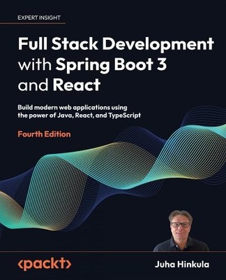 Juha Hinkula Full Stack Development with Spring Boot 3 and React (Taschenbuch)