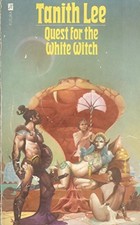 Quest for the White Witch (v. 2) (Orbit..., Lee, Tanith