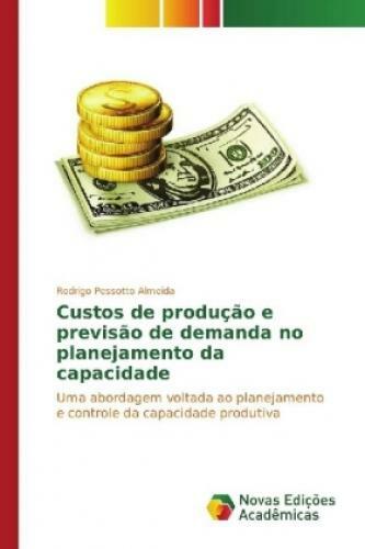 Thumbnail - Custos De Produção E Previsão De Demanda No Planejamento Da Capacidade