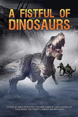 A Fistful of Dinosaurs [Paperback] Charles Eugene Anderson; James Patrick