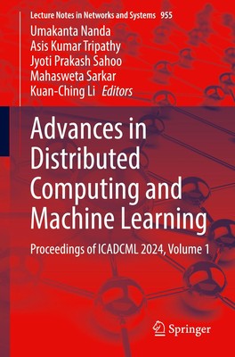 Umakanta Nanda (u. a.) | Advances in Distributed Computing and Machine Learning