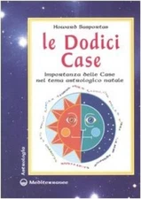 Howard Sasporta Le dodici case. Importanza delle case ne (Paperback) (UK IMPORT)