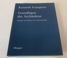 Kenneth Frampton - Grundlagen der Architektur
