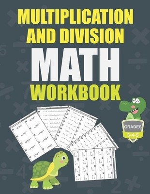 Math Practice Work Multiplication and Division Math Workbook Grade ...