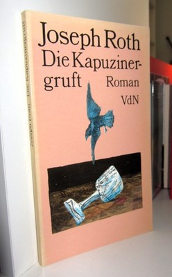 Joseph Roth: DIE KAPUZINERGRUFT. Roman (Taschenbuch TB, VdN, 2. Aufl. 1990)