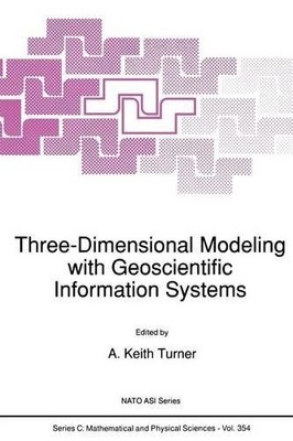 Three-Dimensional Modeling with Geoscientific Information Sys... - 9789401051286