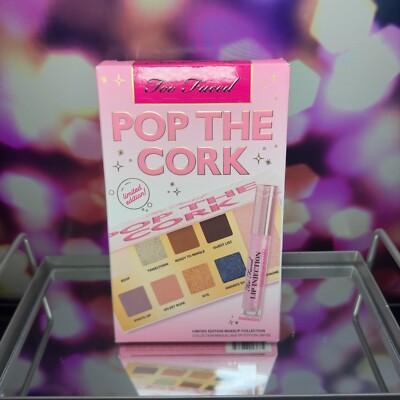 Too Faced Cosmetics ~ Pop The Cork Ltd. Ed. Eyeshadow Palette & Lip Injection