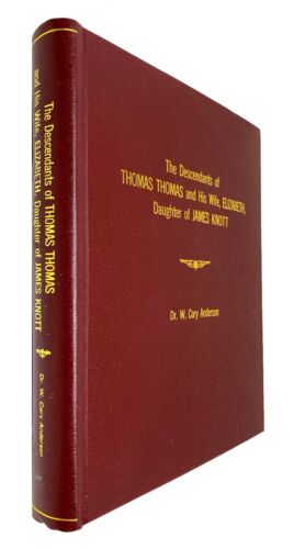 Die Nachkommen von Thomas Thomas und seiner Frau, Elizabeth HB 1996 Genealogie W13