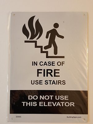 ''In case of fire do not use elevators, Use stairways'' ( Aluminum ...-REF24-1027