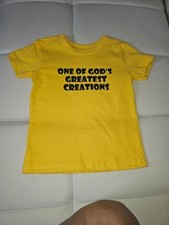 One of Gods Greatest Creations T-Shirt for kids.