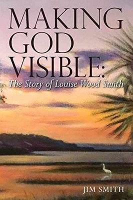 Making God Visible: The Story of - Paperback, by Smith Jim; Braden - Very Good