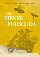 Gudrun Koeniger (U. A.) | Die Bienenforscher | Buch | Deutsch (2022) | 680 S.