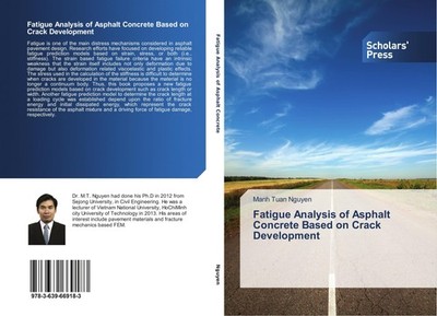 Fatigue Analysis of Asphalt Concrete Based on Crack Development Manh Tuan Nguyen