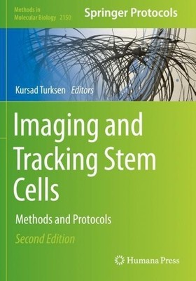 Imaging and Tracking Stem Cells - 9781071606292