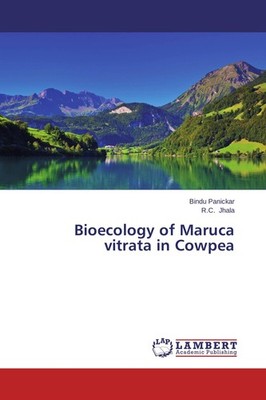 Bioecology of Maruca vitrata in Cowpea Bindu Panickar