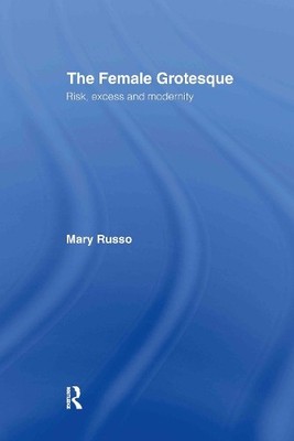 Mary Russo The Female Grotesque (Gebundene Ausgabe)