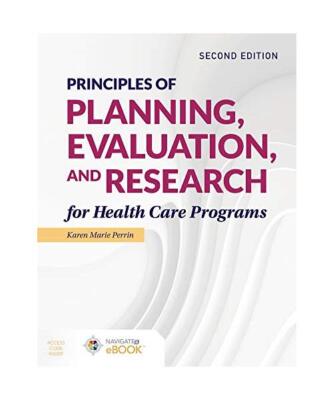 Principles of Planning, Evaluation, and Research for Health Care Programs, Perri