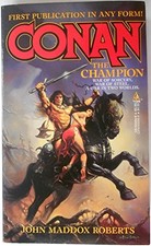 Conan the Champion, Roberts, John Maddox