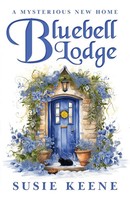 Susie Keene | Bluebell Lodge | Taschenbuch | Englisch (2024) | Consilience Media