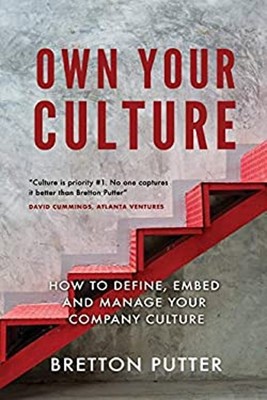 Own Your Culture: How to Define, Embed and Manage your Company Cu