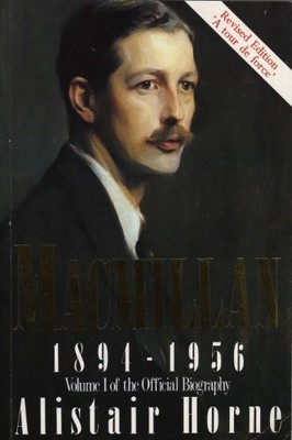 Harold Macmillan: 1894-1956: Volume..., Horne, Alistair