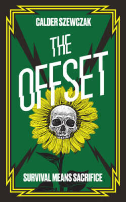 The Offset - Paperback By Szewczak, Calder - GOOD