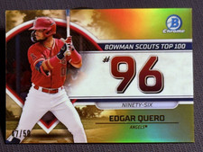 2023 Bowman Chrome GOLD REFRACTOR BOWMAN SCOUTS TOP 100 #96 Edgar Quero 47/50