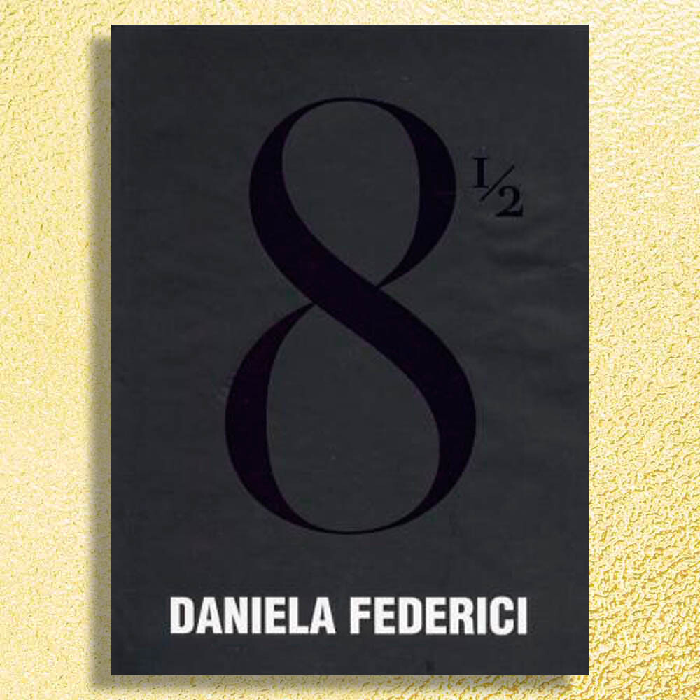 Sale Daniela Federici: 8 1/2 - Photography. Englische Ausgabe. Sehr