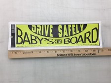 Bumper Sticker Repositionable "Drive Safely Baby's on Board" Yellow